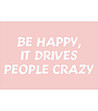 Розова постелка с надпис 52х75 см Be Happy-1 снимка